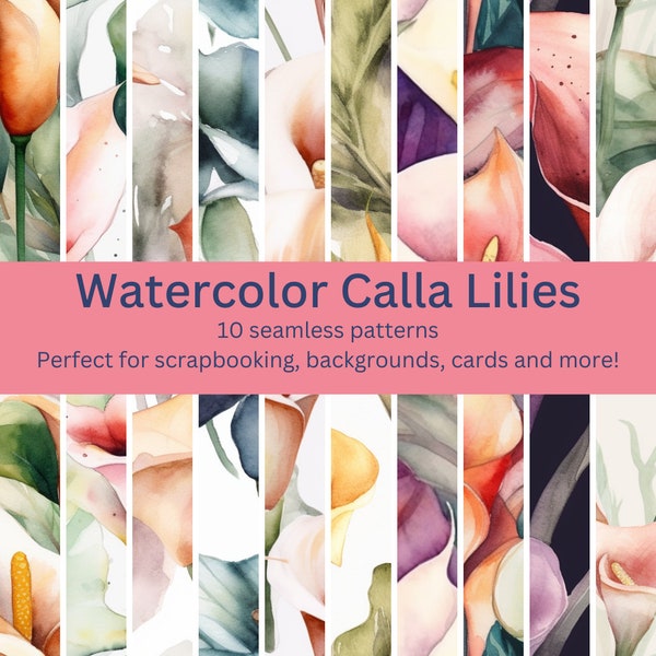 10 Elegant Digital Seamless Watercolor Calla Lilies Patterns: Beautiful for DIY Crafts, Home Decor, Backgrounds - Instant Download Artwork