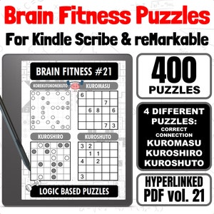 May include: A black and gray tablet with a white screen displaying a collection of logic puzzles. The screen shows four different types of puzzles: Korekutokonekuto, Kuromasu, Kuroshiro, and Kuroshito. The title of the collection is "Brain Fitness #21" and the text "400 Puzzles" is displayed in a large font. The text "Hyperlinked PDF Vol. 21" is also displayed on the screen.