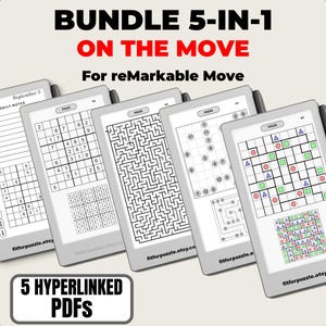 Peut inclure: Un ensemble de cinq PDF de puzzles numériques pour la tablette reMarkable Move. L'image montre la tablette avec divers puzzles, dont des Sudokus et des labyrinthes. Le texte sur l'image indique "BUNDLE 5-IN-1 ON THE MOVE" et "5 HYPERLINKED PDFs".
