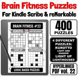 以下が含まれることがあります： Kindle Scribe と reMarkable 用の 400 個の論理パズルコレクションを表示するタブレットの画面。パズルには、Kuromotto、Light and Shadow、Light Up、Lighthouses が含まれます。画面には、「Brain Fitness #22」と「Hyperlinked PDF Vol. 22」のテキストも表示されます。