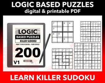 May include: A digital download of 200 logic-based puzzles, also known as Killer Sudoku. The puzzles are printable or can be completed digitally. The cover image shows a tablet with the title "Logic Based Puzzles Killer Sudoku" and the number 200. The image also shows three example puzzles.