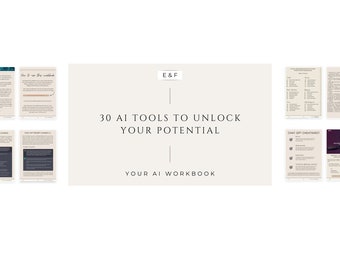 Top 30 AI Tools: The Ultimate Workbook for Content Creators, Entrepreneurs, and Anyone Seeking to Optimize the Best AI Tools.