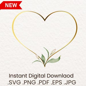 SVG Heart wedding invitation - PNG Heart with colorful flower - svg wedding heart, golden eucalyptus heart - Digital file Pdf EPS Jpg Clipart