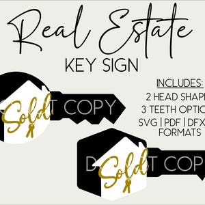 May include: A digital design for a real estate key sign. The design includes two key shapes, three teeth options, and is available in SVG, PDF, DFX, and AI formats. The words "Real Estate Key Sign" are at the top.