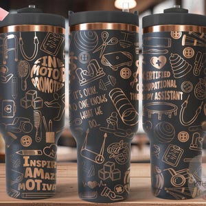 May include: A black and copper stainless steel travel mug with a handle. The mug is decorated with a pattern of occupational therapy tools and the text "Fine Motor Promoter", "It's okay, no one knows what we do", and "Certified Occupational Therapy Assistant".