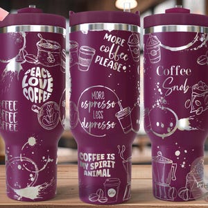 Coffee Lover Themed Tumbler Wrap SVG, 40oz Laser Engraving File, Rotary Ready Digital Design, Sassy Coffee SVG
