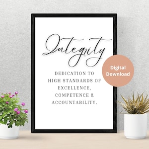 May include: A framed print with the word "Integrity" in elegant script. Below, the definition includes "dedication to high standards of excellence, competence & accountability." A "Digital Download" sticker is on the right.