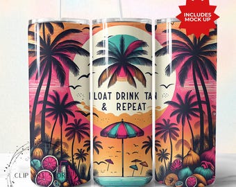 Float Drink Tan Repeat Tumbler Wrap, Summer Tumbler Wrap, Funny Mom Png, 20 oz Skinny Tumbler Sublimation Tie Dye Design PNG