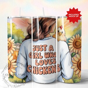 Just A Girl Who Loves Chickens Tumbler Wrap, 20oz Skinny Sublimation Tumbler Design, Farm Sunflower Chicken Lover Tumbler Wrap Design