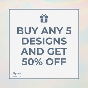 K&ouml;nnte beinhalten: Ein wei&szlig;es Quadrat mit einem grauen Rahmen und einem grauen Geschenkbox-Symbol. Der Text "KAUFEN SIE 5 DESIGNS UND ERHALTEN SIE 50% RABATT" ist in grauem Text. Der Text "clipart STORE LTD" ist in grauem Text am unteren Rand des Quadrats.