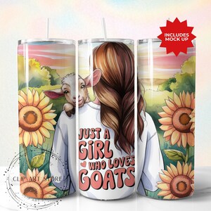 Emballage de verre juste une fille qui aime les chèvres, design de gobelet à sublimation mince 20 oz, design d'emballage de gobelet pour amoureux des chèvres de la ferme, tournesol