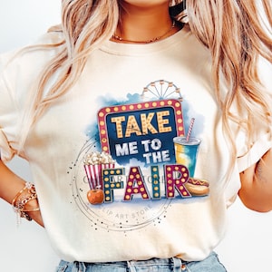 Take me to the Fair Sublimation Design PNG Digital Download , County State Fair Country Rides png, Neon Ferris Wheel, Fall Autumn Design