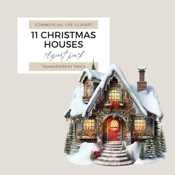 Christmas Houses Clipart Pack, Clipart for Commercial Use, Cute Xmas House, Transparent PNG, Christmas Clip Art, Snow Covered Home