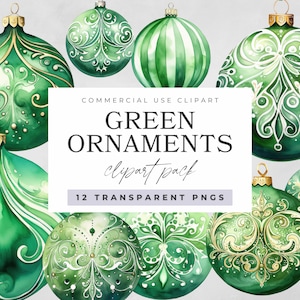 Green Christmas Ornaments Clipart Pack, Clipart for Commercial Use, Christmas PNG, Transparent PNG, Xmas Baubles Clip Art, Green Decorations