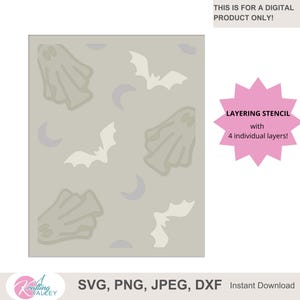 May include: A digital download of a layering stencil with four individual layers. The stencil features a repeating pattern of ghosts and bats on a light gray background. The text "LAYERING STENCIL with 4 individual layers!" is in pink.