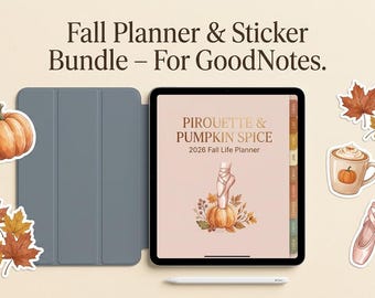 May include: A digital tablet in a gray case displaying a 2026 fall life planner titled Pirouette & Pumpkin Spice, accompanied by a digital stylus and various fall-themed stickers including pumpkins, maple leaves, and ballet slippers.