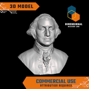 3D Model of George Washington - High-Quality STL File for 3D Printing (COMMERCIAL USE - Attribution Required)