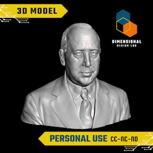 May include: A 3D model of a man's bust, rendered in a light gray color. The bust is of a man with short, gray hair and a serious expression. He is wearing a suit jacket and tie. The model is labeled "3D MODEL" and "PERSONAL USE CC-NC-ND".