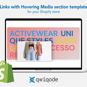 Sezione Shopify precostruita personalizzabile: collegamenti con il modello di sezione Hovering Media per il tuo tema Shopify