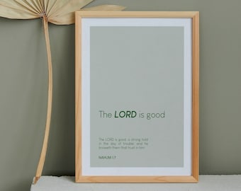 Arte de la pared del versículo bíblico, Nahúm 1:7, El Señor es bueno, arte de la pared cristiana, don cristiano, arte de las Escrituras, arte imprimible, impresión descargable