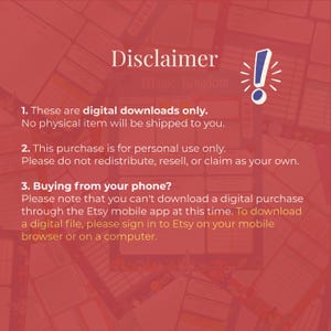 May include: A red and white graphic with the word "Disclaimer" at the top, followed by three numbered statements. The statements explain that the product is a digital download, for personal use only, and how to download on a mobile device.