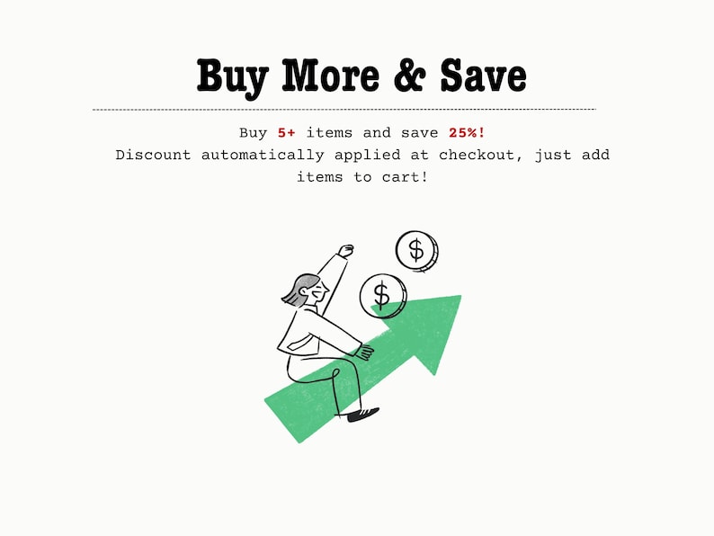Puede incluir: Imagen con el texto "Buy More & Save". Una persona monta una flecha verde, con s&iacute;mbolos de d&oacute;lar flotando encima. El texto dice que compres 5+ art&iacute;culos y ahorres un 25%.