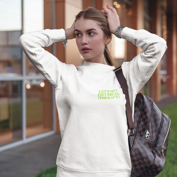 Let's Get Physiotherapie Sweatshirt - Perfektes Geschenk für Physiotherapeuten