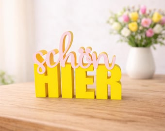 Schriftzug | schön hier | Statement