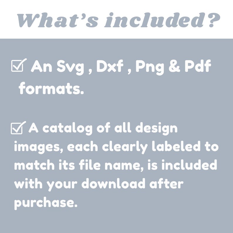 K&ouml;nnte beinhalten: Hellgraue Grafik mit dem Text "What's included?" und einer Liste der enthaltenen Artikel. Die Liste umfasst SVG-, DXF-, PNG- und PDF-Formate sowie einen Katalog von Designbildern mit Dateinamen.