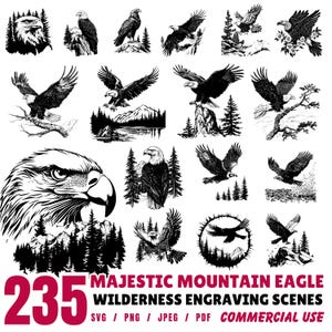 May include: A collection of 235 black and white illustrations of eagles in various poses, including flying, perched, and in profile. The text "MAJESTIC MOUNTAIN EAGLE WILDERNESS ENGRAVING SCENES" is displayed in red, along with file type information.