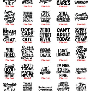 K&ouml;nnte beinhalten: Eine Sammlung von schwarz-wei&szlig;en Textdesigns mit verschiedenen Phrasen und Spr&uuml;chen. Die Phrasen umfassen humorvolle und sarkastische Aussagen wie "Ich bin m&uuml;de", "Cool Story Bro" und "Zero Effort Given".