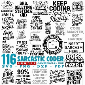 Op de afbeelding: Een zwart-wit grafische afbeelding met humoristische citaten en zinnen over coderen. De afbeelding bevat zinnen als "Keep Coding, Ignore Reality" en "Sarcastic Coder Bundle".