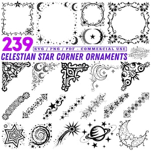 May include: A collection of 239 celestial star corner ornaments in black and white. The designs include stars, moons, and floral elements, with text that reads "CELESTIAN STAR CORNER ORNAMENTS" and "SVG / PNG / PDF - COMMERCIAL USE".