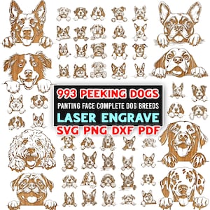 May include: A selection of laser-engraved dog breed designs, showcasing different breeds with panting faces. The image includes the text "993 PEEKING DOGS, PANTING FACE COMPLETE DOG BREEDS, LASER ENGRAVE, SVG PNG DXF PDF".