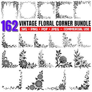 May include: A collection of 162 vintage floral corner designs in black and white. The designs include various flowers, leaves, and vines, with the text "VINTAGE FLORAL CORNER BUNDLE" and file type information.