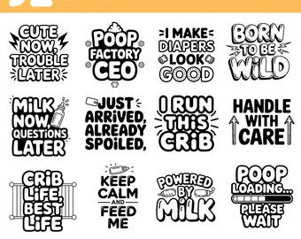 Laser Engrave Baby Onesie Sayings Bundle: SVG, PNG, PDF Files (Commercial Use, Instant Download)