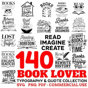 May include: A collection of black and white book-themed quotes and illustrations, including phrases like "Books are my escape hatch" and "Read, imagine, create." The number "140" is prominently displayed in red, with the words "Book Lover" below.