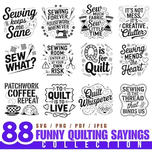 Peut inclure: Une collection de 12 motifs de couture en noir et blanc avec diverses citations, dont "Sewing keeps me sane" et "Sew much fabric, sew little time." L'image comprend également le texte "88 Funny Quilting Sayings Collection."