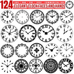 May include: A collection of 124 elegant clock faces and hands in black and white. The designs include various styles, such as Roman numerals, minimalist, and ornate floral patterns. The image includes the text "SVG / PNG / PDF / JPEG - COMMERCIAL USE".