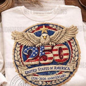 4th OF july Png, 250th Anniversary USA Emblem, Faux Yarn Patch Badge, Patriotic Eagle Crest, 1776 2026 Vintage Americana Design