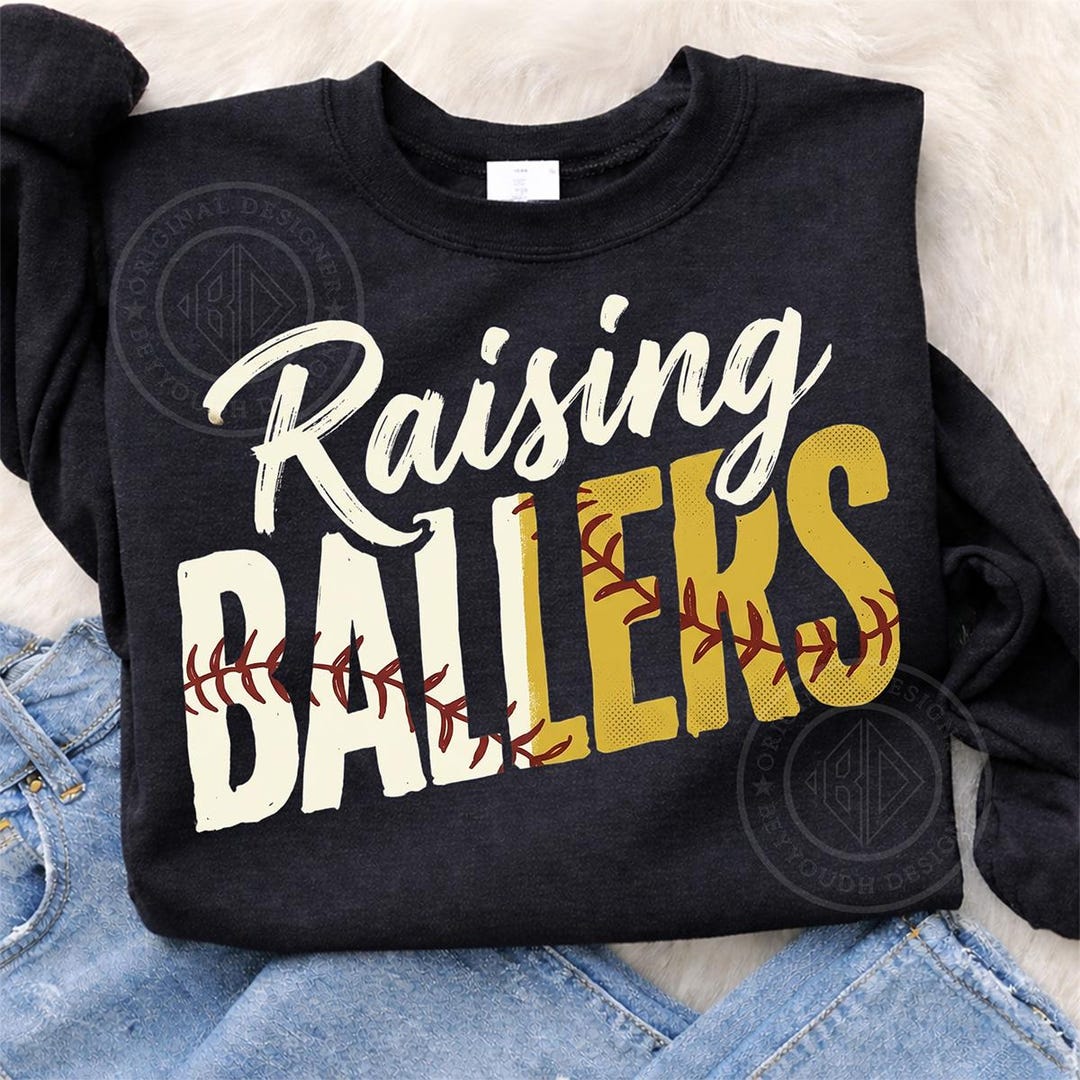 Raising Ballers PNG, Funny Baseball Dad Design, Sports Father Quote ...