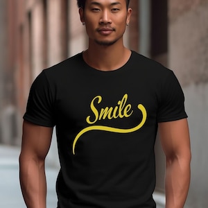 Smile Shirt, Smile T-Shirt, Yellow Smile Shirt, Happy Shirt, Inspirational Shirt, Smile Happy T-Shirt, Positive T-Shirt, Motivational Shirt