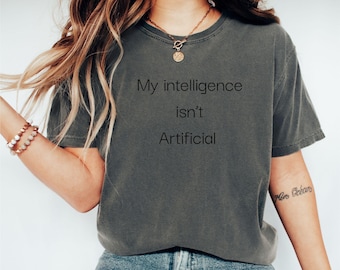 AI Intelligence T-shirt | Non-Artificial Intelligence Tee