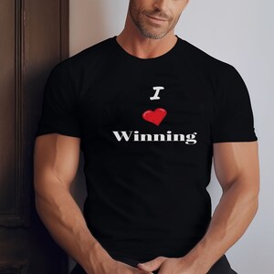 Heart for Winning Tee, I Love Winning Shirt, Winner's T-Shirt, Unisex Tee, Short Sleeve Top, Winning Fan Apparel