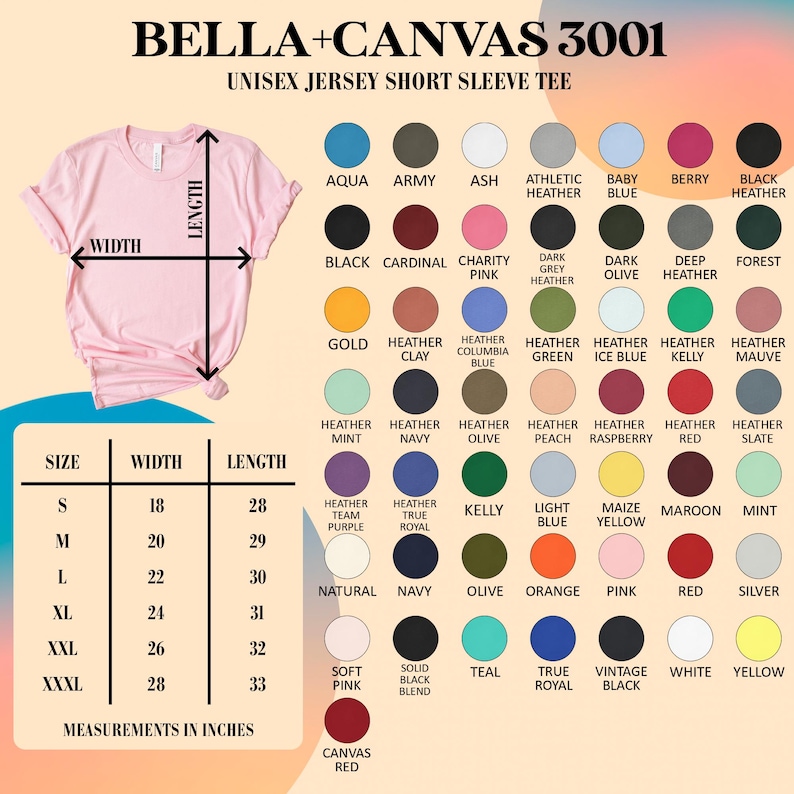 May include: A pink Bella+Canvas 3001 unisex jersey short sleeve tee shirt. The image shows a size chart with measurements in inches. Color options include aqua, army, black, and many more.