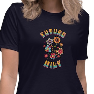 Future MILF Shirt gift for mom to be gift funny shirt for milf novelty gift with sassy saying shirt for Funny Christmas gift for Future MILF