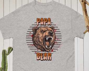 Fierce Papa Bear Shirt of Grizzly Bear Shirt with Novelty Sayings T-Shirt for Protective Dad shirt for Father's Day T-Shirt gift for dad