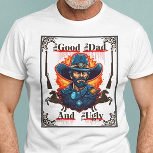 Dad's Western Cowboy T-Shirt for Father's Day gift movie lover dads Funny Movie Poster T-Shirt of Clint Eastwood movie parody shirt for pops
