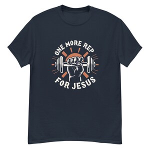 One More Rep For Jesus Unisex Gym T-Shirt for Gym Shirts for Christians who workout funny Gym shirt with Jesus weight lifting TShirt for gym