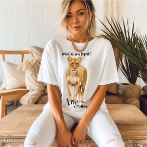Happy Mother&#39;s Day Shirt, Best Gift for Mom, Mother&#39;s Day Tee, Lioness Mother Shirt, Mother&#39;s Day Gift, Mom Shirt, Mother Animal T shirt
